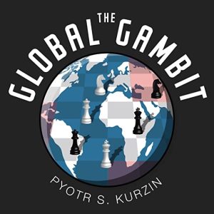 The Global Gambit